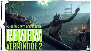 Vermintide 2 12  Shadows Over Bogenhafen REVIEW [upl. by Elohcim31]