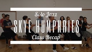 Skye Humphries  Solo Jazz class recap  Swingala 2017 [upl. by Nakre]