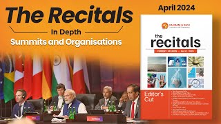 Recitals In Depth Summits and Organisations  Monthly Current Affairs April [upl. by Ecinrahs]