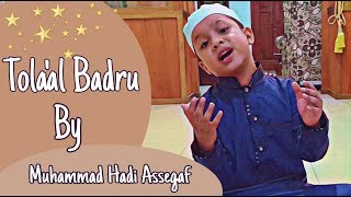 Tolaal Badru By Muhammad Hadi Assegaf [upl. by Bound]