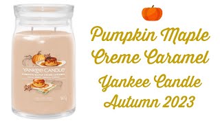 NEW Autumn 2023 Yankee Candle Review Pumpkin Maple Creme Caramel [upl. by Mulvihill]