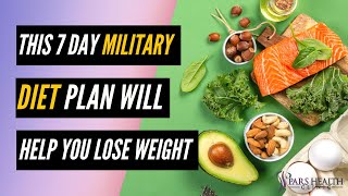 This 7 Day Military Diet Plan Will Help You Lose Weight [upl. by Soisanahta]