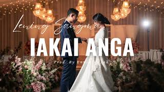 Iakai Anga  Ennio Marak ft Lening Sangma  Wedding Song [upl. by Naval]