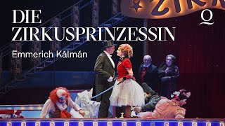 DIE ZIRKUSPRINZESSIN  Operette von Emmerich Kálmán [upl. by Klayman]