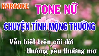 Chuyện Tình Mộng Thường Karaoke Tone Nữ Nhạc Sống  Phối Mới Dễ Hát  Nhật Nguyễn [upl. by Tiduj]