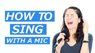 How To Sing With A Mic [upl. by Marston]