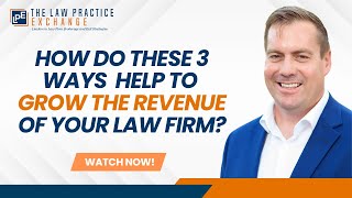 How do these 3 ways Plus a bonus help to grow the revenue of your law firm [upl. by Mosby]