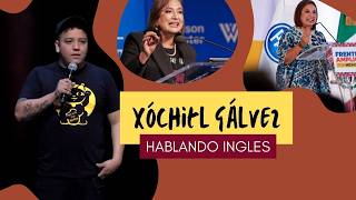 Xóchitl Gálvez hablando INGLES Monólogo  Alan Saldaña [upl. by Suzy75]