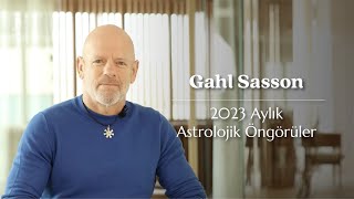 2023 Aylık Astrolojik Öngörüler  Gahl Sasson [upl. by Avaria]