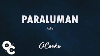 Adie  Paraluman Official Karaoke [upl. by Anaugal863]