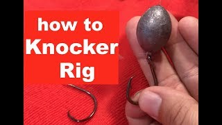 HOW TO MAKE A KNOCKER RIG for Snapper fishing [upl. by Notserk]