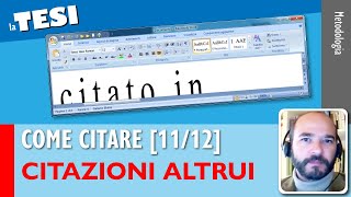 Citare CITAZIONI ALTRUI Come citare nella Tesi 1112 [upl. by Analiese]