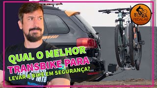 Qual o Melhor Transbike para Levar sua Bike em Segurança [upl. by Yme53]