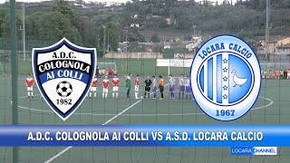 U17 Colognola ai Colli vs ASD Locara Calcio 21 030523 HIGHLIGHTS [upl. by Gillett29]