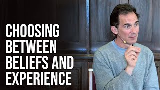 Choosing Between Beliefs and Experience  Rupert Spira [upl. by Osana483]