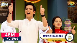 TMKOC Holi 2020  Latest Episode 2945  Taarak Mehta Ka Ooltah Chashmah  तारक मेहता का उल्टा चश्मा [upl. by Notla688]