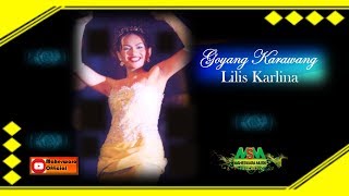 LILIS KARLINA  GOYANG KARAWANG OFFICIAL MUSIC VIDEO LYRICS [upl. by Etak]