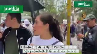 Estudiantes de la Ibero Puebla protestan contra la Reforma al Poder Judicial [upl. by Meadow]