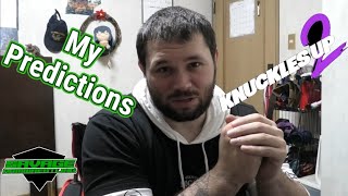 Knuckles Up 2 Predictions [upl. by Jeromy]