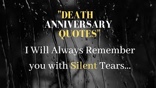 Remembering a Life Death Anniversary Quotes for Special Person Death Anniversary Quotes [upl. by Micro]