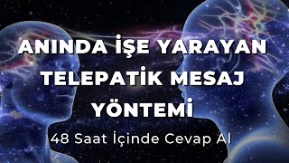 SİZİNLE ANINDA İLETİŞİME GEÇECEKLER  Telepatik Mesaj Gönder [upl. by Lalib168]