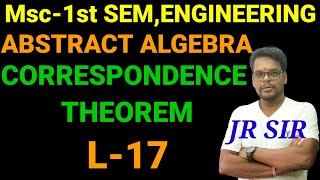 correspondence theorem proof  abstract algebra [upl. by Georgy]