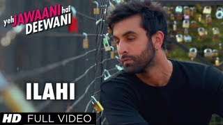 Ilahi Full Video Song  Yeh Jawaani Hai Deewani  Ranbir Kapoor Deepika Padukone  Pritam [upl. by Yanrahs977]