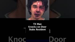 TX Man Knocks on DoorStabs Resident  Jorge MiguelPerez [upl. by Akissej]