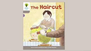 IB Board Early Years Age 34 Story Book  Name  The Haircut  ORT Level 1  Oxford Reading Tree [upl. by Goddord]