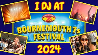 BOURNEMOUTH 7s 2024  I DJ AT BOURNEMOUTH 7s FESTIVAL  KARAOKE VIP ARENA [upl. by Feigin326]