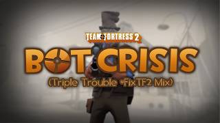 FNF BOT CRISIS Triple Trouble fixtf2 mix [upl. by Shandy]