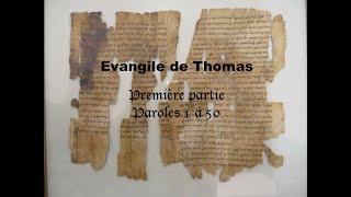 Évangile de St Thomas  1 Paroles 1 à 50 par la voix de Carolyne Cannella [upl. by Aspia]