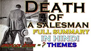 Death of A Salesman in Hindi Full Summary  Arthur Miller [upl. by Eatnoed]