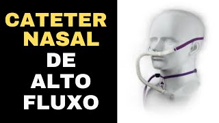 Cateter Nasal de alto fluxo [upl. by Aidaas]