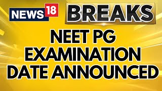 NEET PG Exam Date 2024  NEET PG Examination Revised Date Announced  NEET PG 2024 Updates [upl. by Derraj602]