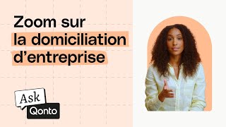 Comment domicilier son entreprise  Ask Qonto [upl. by Fionna897]