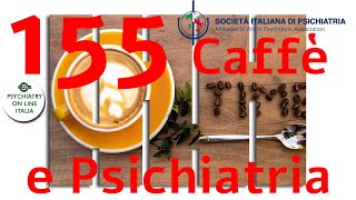 CAFFE amp PSICHIATRIA Paola Calò La psichiatria di comunità [upl. by Ajnot]