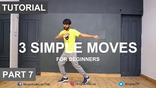 How to Dance  Basic Dance Steps for beginners  3 Simple Moves  Deepak Tulsyan  Part 7 [upl. by Okin]