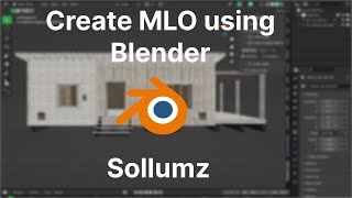 OUTDATED How to create GTAVFiveM MLO using Sollumz Blender with lights tutorial [upl. by Zevahc181]