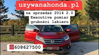 W ofercie Honda CRV 20 Executive 2014 [upl. by Yeca]