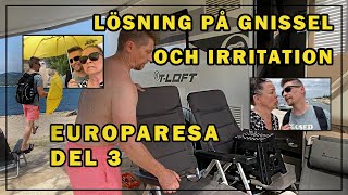 Gnissel och irritation  EUROPARESA DEL 3 [upl. by Salohci]