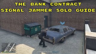 The Bank Contract  Signal Jammers  GTA 5 ONLINE [upl. by Andi]