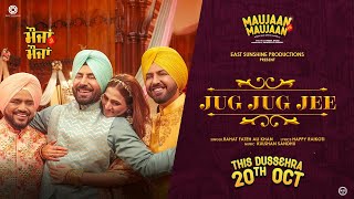 JUG JUG JEE OFFICIAL SONG RAHAT FATEH ALI KHAN  GIPPY GREWAL  BINNU DHILLON  KARAMJIT ANMOL [upl. by Kcirdla210]