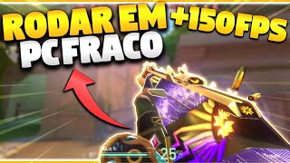 COMO RODAR VALORANT EM PC FRACO  Como aumentar muito o FPS do Valorant [upl. by Garda]