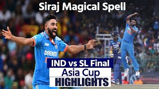 Sri Lanka vs India Highlights Ind vs Sri Lanka Asia Cup Final Highlights  Today Match Highlights [upl. by Mahau619]