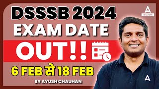 DSSSB Exam Date 2024  DSSSB TGT amp PGT Exam Date 2024 Out [upl. by Mcarthur]