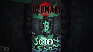 ต้นกำเนิดคำสาปก้นหอย Uzumaki  Ito Junji  The Codexshorts  The Codex [upl. by Enecnarf]