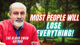 The Black Swan Author  Nassim Taleb “It is Much Worse Than You Think” [upl. by Tereb]