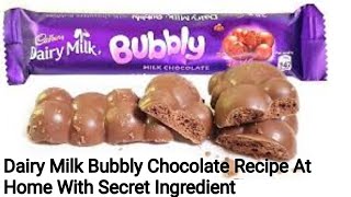 Cadbury Dairy Milk Bubbly Chocolate Dairy Milk Chocolate Recipe Homemade Cadbury Chocolate Recipe [upl. by Clementi]