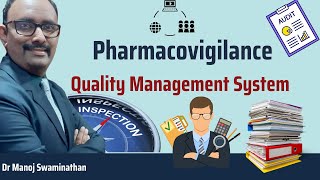 Quality Management System in Pharmacovigilance [upl. by Jan]